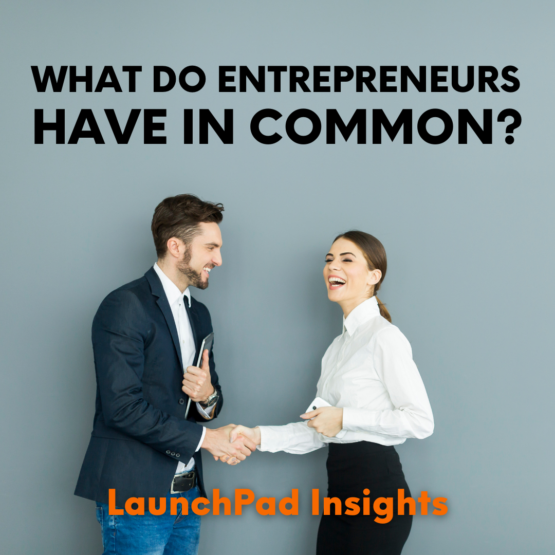 what do entrepreneurs have in common?